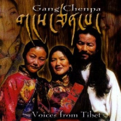 Voices From Tibet / Gang Chenpa