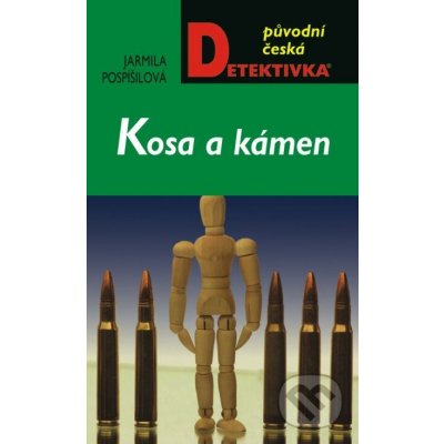 Kosa a kámen - Jarmila Pospíšilová