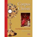 Corpus Christi 2.vyd. Svaté Přijímání a obnova Církve - Schneider Athanasius