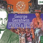 Nebojte se klasiky! - 24 George Gershwin Porgy a Bess – Hledejceny.cz