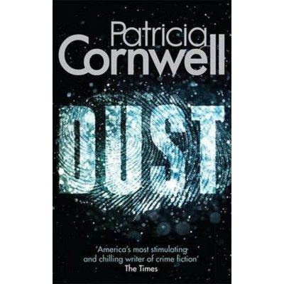 Dust - Scarpetta Novels - Patricia Cornwell