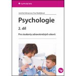 Psychologie 2. díl - Jarmila Kelnarová, Eva Matějková