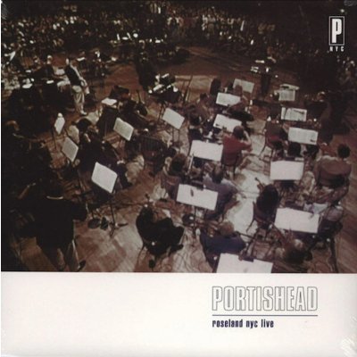 Portishead - Roseland Nyc Live Anniversary Edition LP – Hledejceny.cz