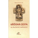 Křížová cesta za duchovní uzdravení - Krawiec Mariusz – Hledejceny.cz