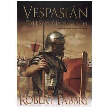 Vespasián 3 - Falešný římský bůh - Robert Fabbri