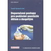 Kniha Doporučené postupy pro podávání anestezie dětem a dospělým - Vymazal Tomáš