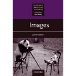 RESOURCE BOOKS FOR TEACHERS: IMAGES - KEDDIE, J. – Sleviste.cz