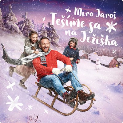 Miro Jaroš - Tešíme sa na Ježiška Nová verzia LP