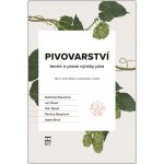 Pivovarství - teorie a praxe výroby piva 3. doplněné a upravené vydání - autorů kolektiv – Zboží Mobilmania