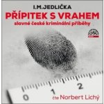 Přípitek s vrahem - I. M. Jedlička – Hledejceny.cz