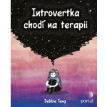 Introvertka chodí na terapii - Debbie Tung – Hledejceny.cz