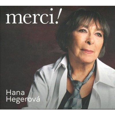 Hana Hegerová - Merci! CD – Zboží Mobilmania