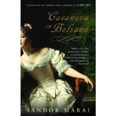 Casanova in Bolzano Marai Sandor Paperback – Hledejceny.cz