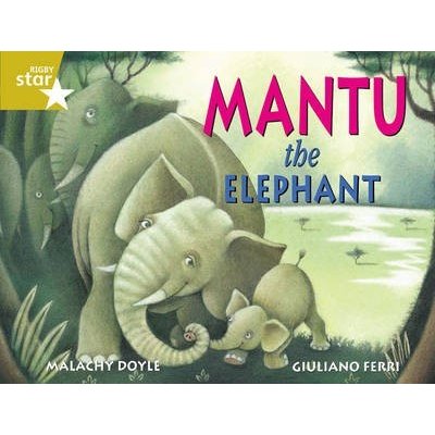 Rigby Star Guided 2 Gold Level: Mantu the Elephant Pupil Book Single – Hledejceny.cz