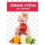 Zdravá výživa pro nejmenší – Hledejceny.cz