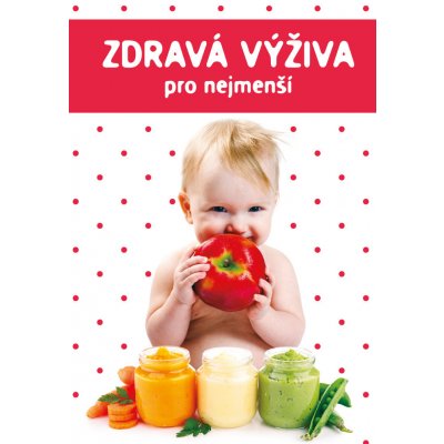 Zdravá výživa pro nejmenší – Zboží Mobilmania