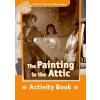 Oxford Read and Imagine Level 5: The Painting in the Attic A...