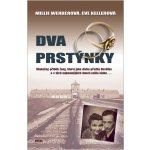 Dva prstýnky - Skutečný příběh ženy, která jako dívka přežila Osvětim a v těch nejtemnějších dnech našla lásku… - Werberová Millie, Kellerová Eve – Hledejceny.cz