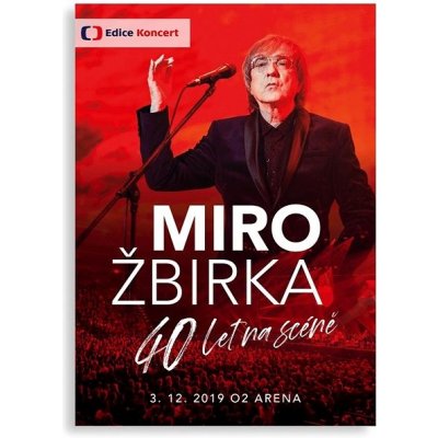 Žbirka Miro - 40 let na scéně