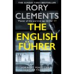 The English Führer - Rory Clements – Hledejceny.cz