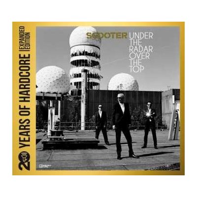 Scooter - Under The Radar Over The Top LTD CD