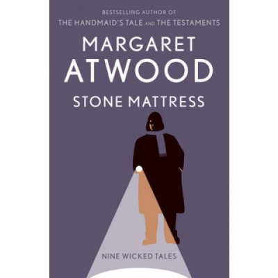 Stone Mattress: Nine Wicked Tales Atwood MargaretPaperback
