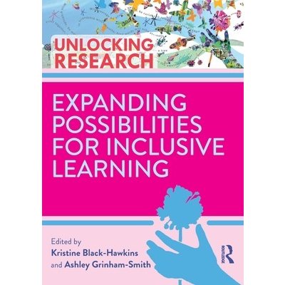 Expanding Possibilities for Inclusive Learning Black-Hawkins KristinePaperback – Hledejceny.cz