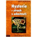Kniha Hysterie - strach z odmítnutí - Röhr Heinz-Peter