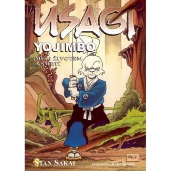 Usagi Yojimbo - Stan Sakai - 10: Mezi životem a smrtí, kniha