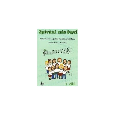 G + W výroba hudebních nástrojů a pomůcek spol. s r.o. Zpívání nás baví 1 + CD – Hledejceny.cz