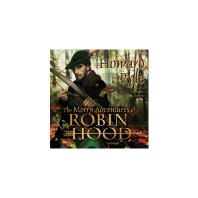 Merry Adventures of Robin Hood - Pyle Howard, Cazenove Christopher – Zbozi.Blesk.cz