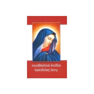 Modlitebná knižka katolíckej ženy dotlač