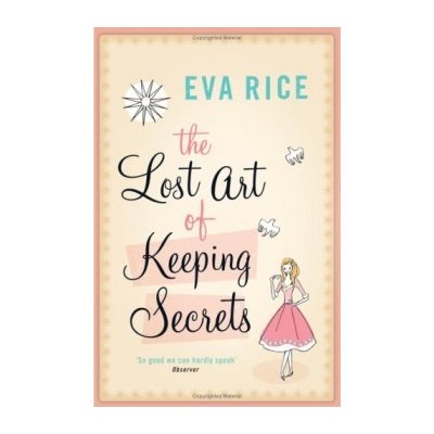 The Lost Art of Keeping Secrets - E. Rice