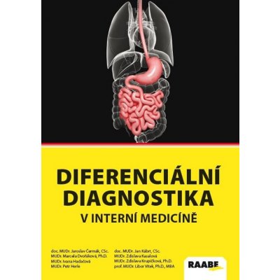 Diferenciální diagnostika v interní medicíně - Jaroslav Čermák, Marcela Dvořáková, Ivana Hadačová, Petr Herle, kolktív autorov – Hledejceny.cz