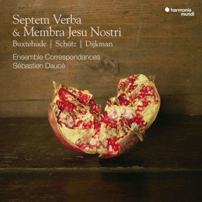 Ensemble Correspondances, Sébastien Daucé - Septem Verba & Membra Jesu Nostri 2 CD