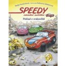 Speedy, závodní autíčko - Poklad z vrakoviště - Nadja Fendrichová