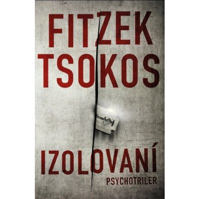 Fitzek, Sebastian; Tsokos, Michael - Izolovaní – Zbozi.Blesk.cz