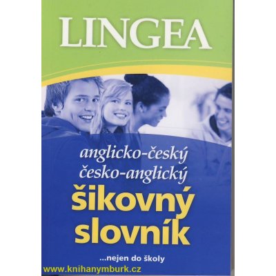 Anglicko-český česko-anglický šikovný slovník, ... nejen do školy – Zboží Mobilmania