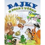 Kobulejová Hana Karolina: Bajky z pole i tůňky Kniha – Hledejceny.cz