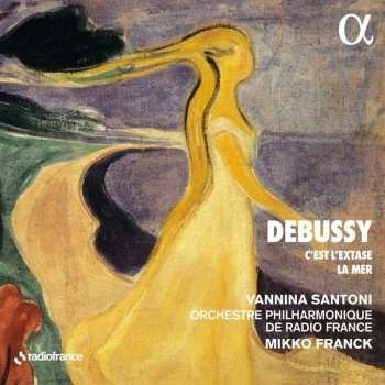 Claude Debussy - Lieder Nach Gedichten Von Paul Verlaine c'est L'extase CD