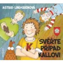 Svěřte případ Kallovi - Astrid Lindgrenová