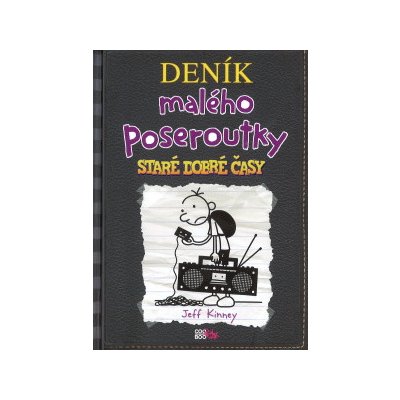 Deník malého poseroutky 10 - Staré dobré časy - Jeff Kinney – Hledejceny.cz