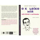 O kolečko míň - Josef Schovanec