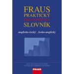 Anglicko -český česko-anglický praktický ekonomický slovník - FRAUS – Hledejceny.cz