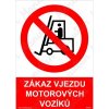 Piktogram Manutan zákaz vjezdu motorových vozíků, plast 297 x 420 x 2 mm A3