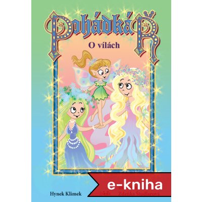 Pohádkář - O vílách - Hynek Klimek, Zdeňka Študlarová – Hledejceny.cz