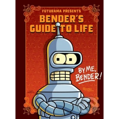 Futurama Presents Bender's Guide to Life – Hledejceny.cz