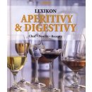 Lexikon aperitivů & digestivů - Chuť, použití, recepty - 2. vydání