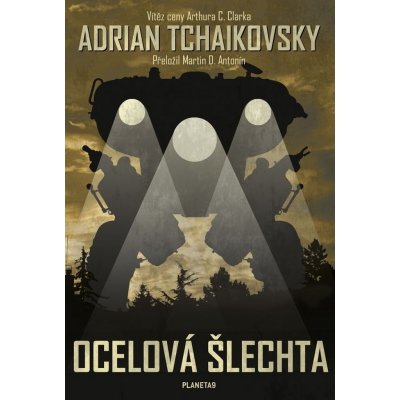 Ocelová šlechta - Adrian Tchaikovsky – Hledejceny.cz
