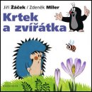 Kniha Krtek a jeho svět 1 - Krtek a zvířátka - Miler Zdeněk, Žáček Jiří